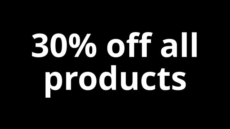 30% off all products